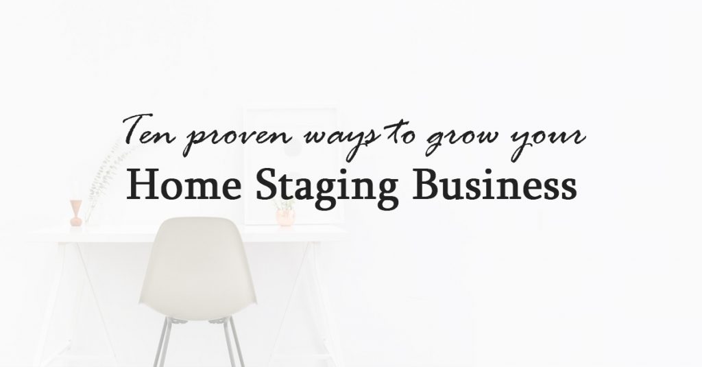 grow your home staging business