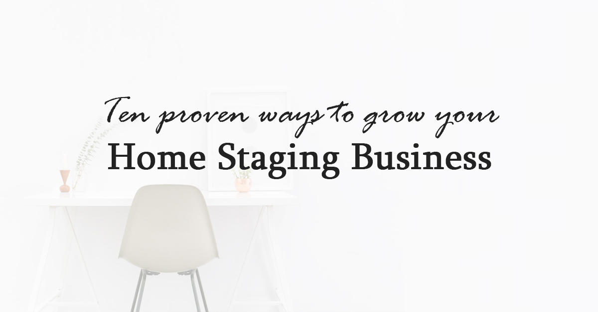 grow your home staging business