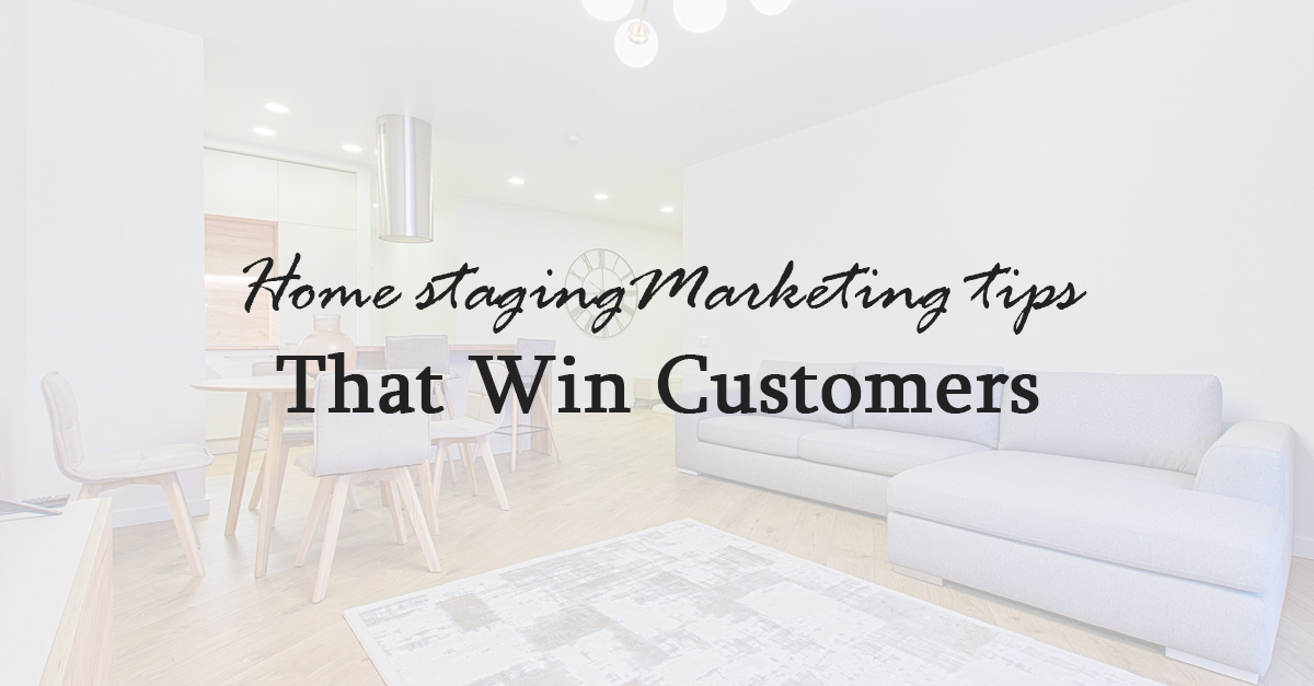 home staging marketing tips