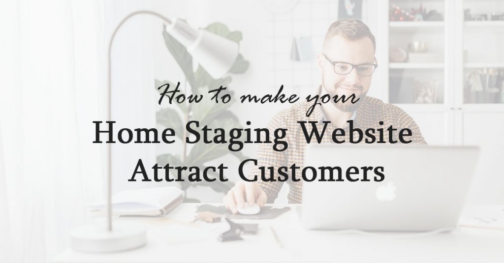 home staging website attract customers