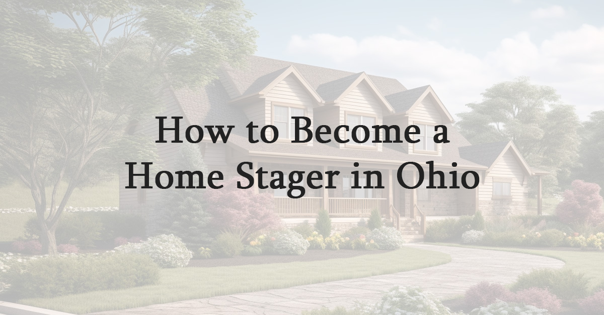 How To Become A Home Stager In Ohio