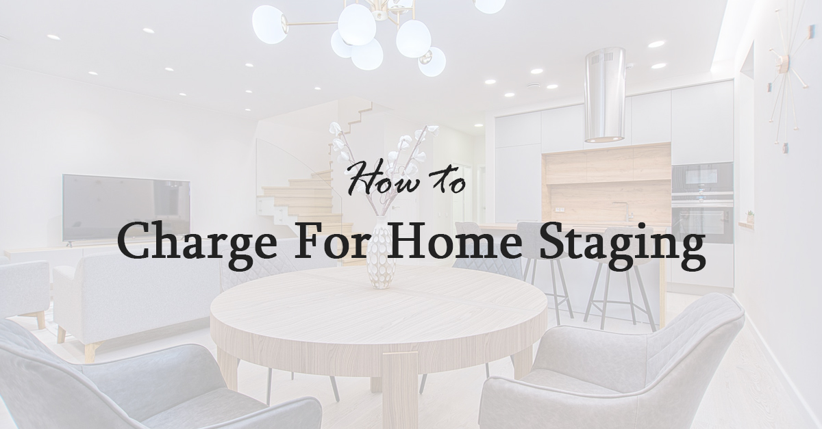 how to charge for home staging