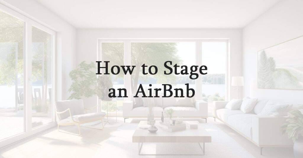 how to stage an airbnb