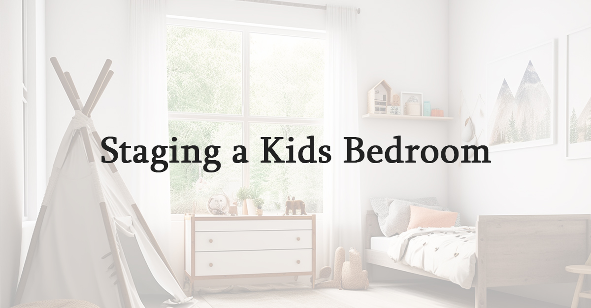 Staging a Kids Bedroom