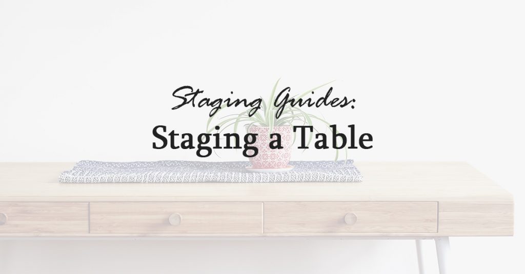 staging a table